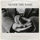 Various - Never The Same - Leave-Taking From The British Folk Revival 1970-1977