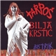 Bilja Krstić, Bistrik - Tarpoš