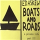 Ed Askew - Boats And Roads