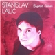 Stanislav Lalić - Bogataši I Klošari