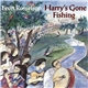 Leon Rosselson - Harry's Gone Fishing