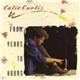 Catie Curtis - From Years To Hours